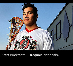 Brett Bucktooth – Iroquois Nationals.