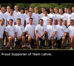Proud Supporter of Team Latvia.