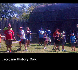 Lacrosse History Day.
