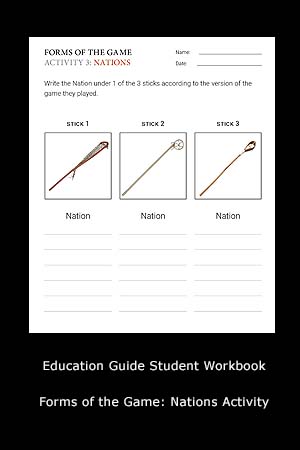 Education Guide Student Workbook - Forms of the Game: Nations Activity
