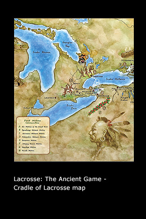 The Cradle of Lacrosse map