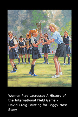Women Play Lacrosse: A History of the International Field Game page 18